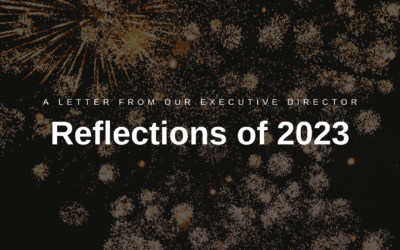 Reflections of 2023: A Letter from Our Executive Director